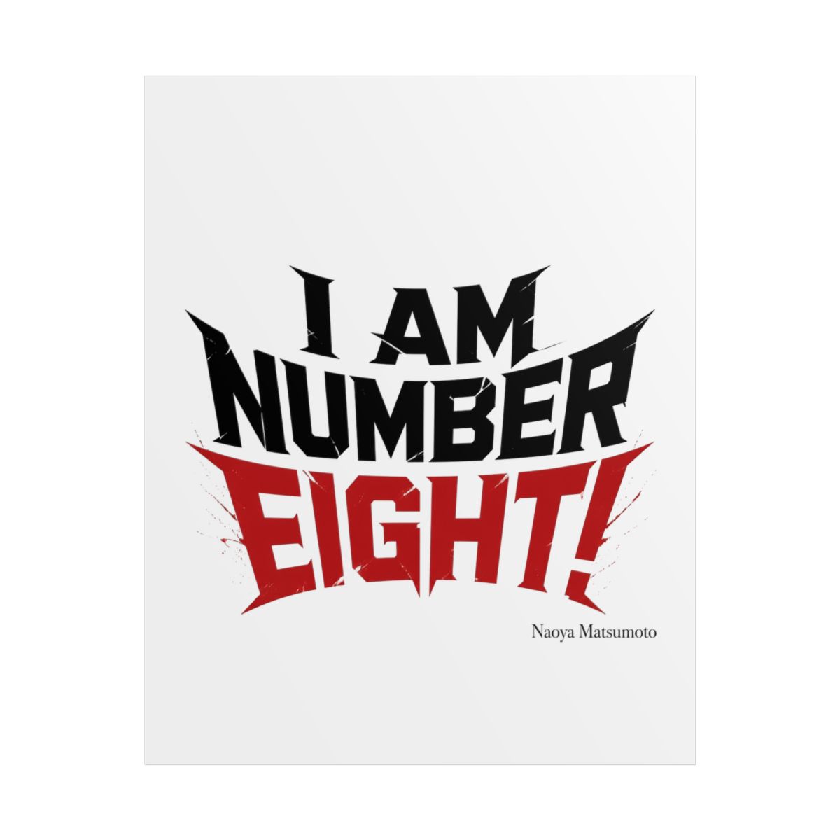 Kaiju No. 8 "I AM NUMBER EIGHT!" Poster - Official Posters & Wall Art merchandise