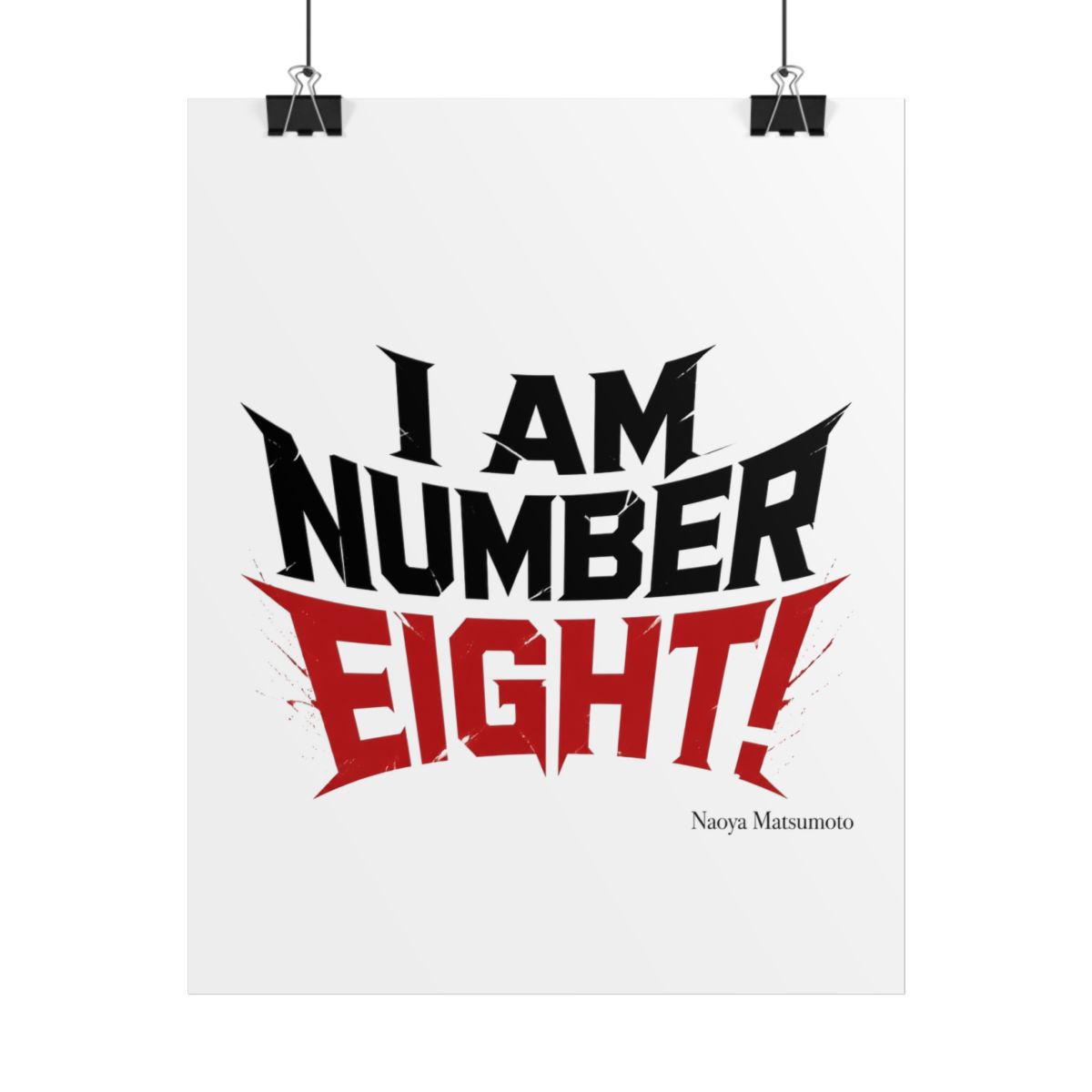 Kaiju No. 8 "I AM NUMBER EIGHT!" Poster