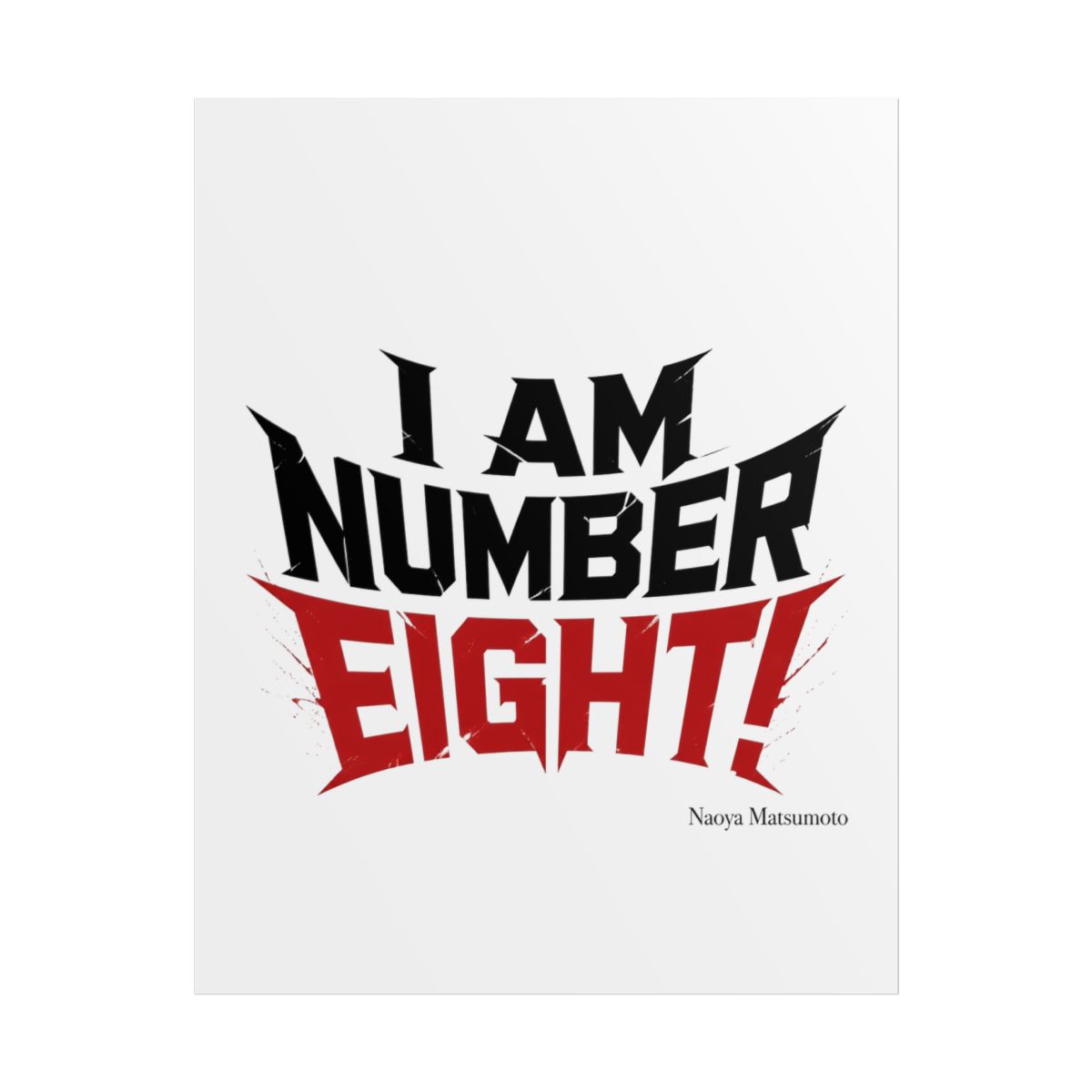 Kaiju No. 8 "I AM NUMBER EIGHT!" Poster - alternate angle 1, merchandise