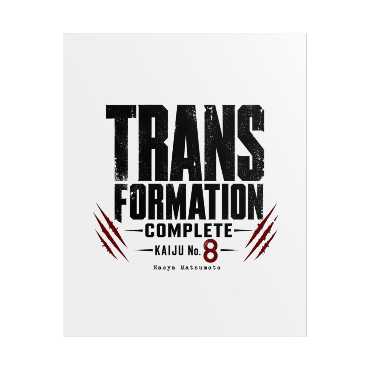 Kaiju No. 8 "TRANSFORMATION COMPLETE" Poster - Official Posters & Wall Art merchandise