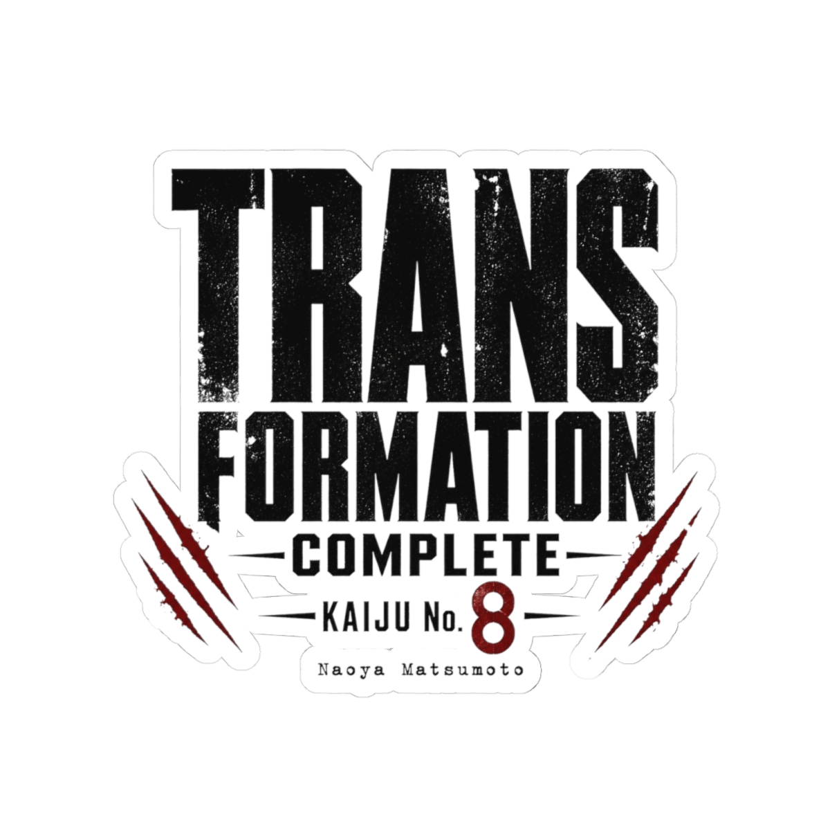 Kaiju No. 8 "TRANSFORMATION COMPLETE" Sticker - Official Stickers merchandise