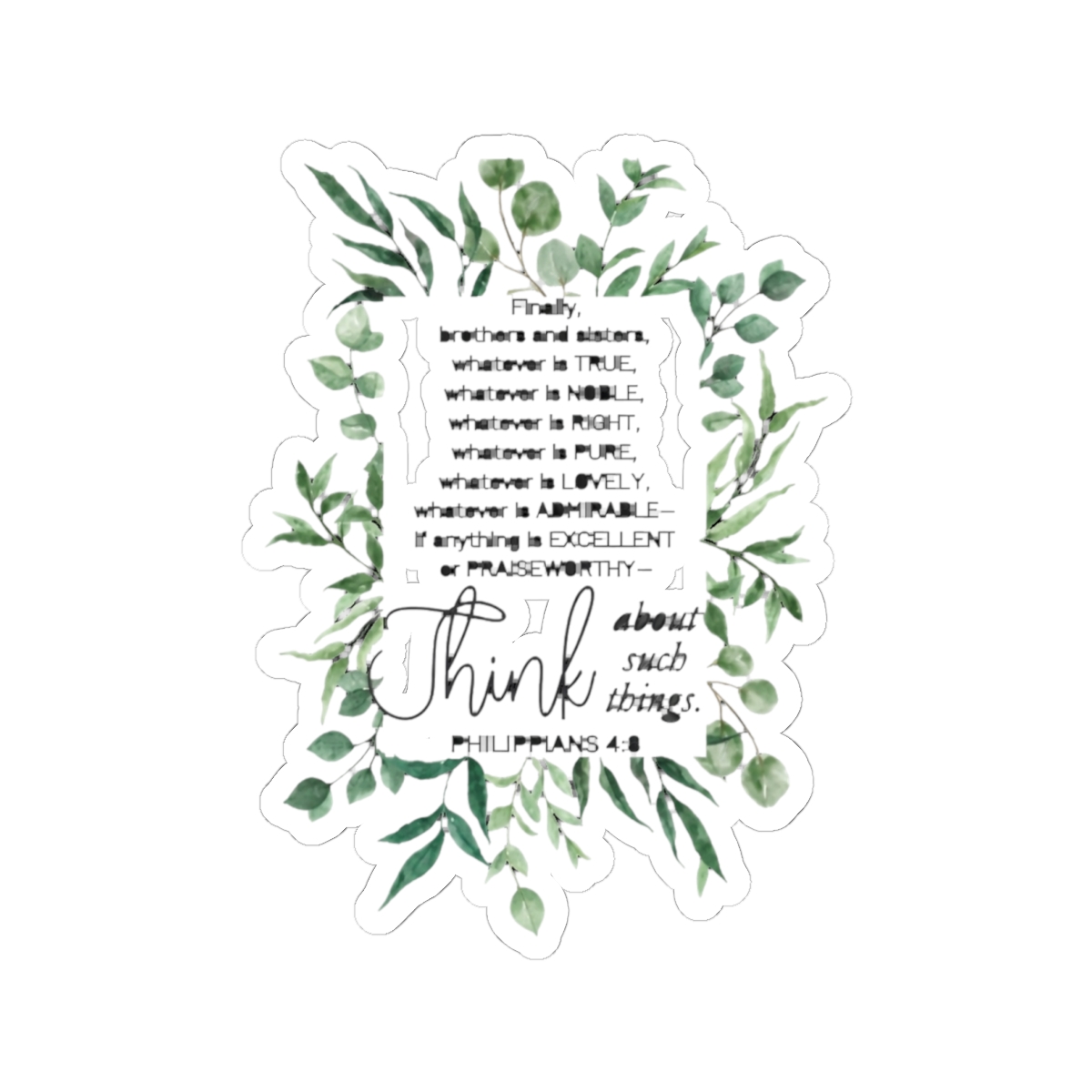 Philippians 4:8 Whatever is Noble Eucalyptus Square Sticker | Kaiju No. 8